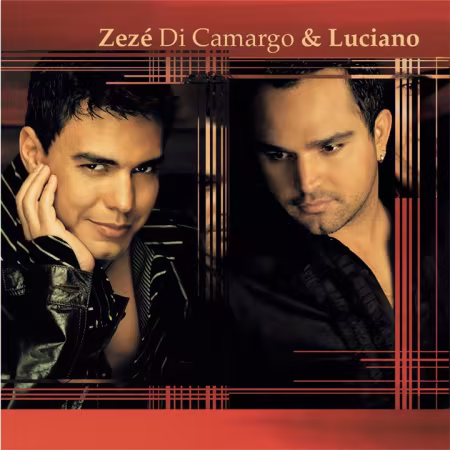Zezé Di Camargo &amp; Luciano - Zezé Di Camargo &amp; Luciano (2002) (FLAC)
