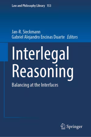 Interlegal Reasoning: Balancing at the Interfaces