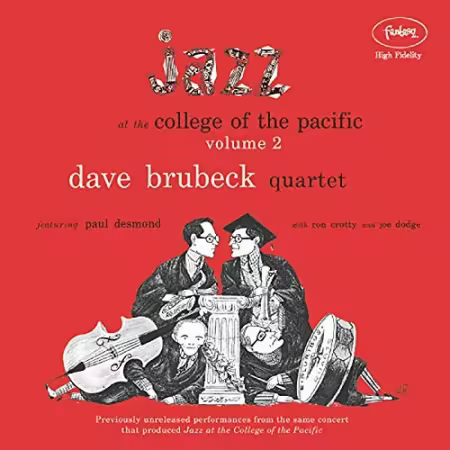 Dave Brubeck Quartet - Jazz At The College Of The Pacific, Volume 2 (1953/2002)[FLAC/MP3]