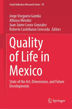Quality of Life in Mexico: State of the Art, Dimensions, and Future Developments
