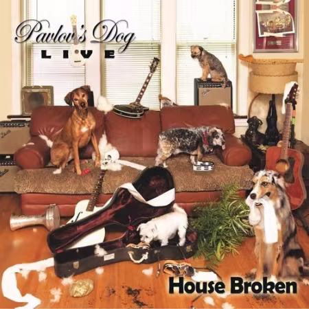 Pavlov's Dog - House Broken (2016)[FLAC/MP3]