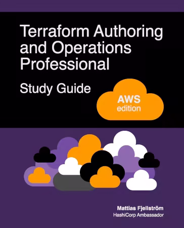 Terraform Authoring and Operations Professional Study Guide - AWS Edition