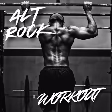 Various Artists - Alt Rock Workout (2026)