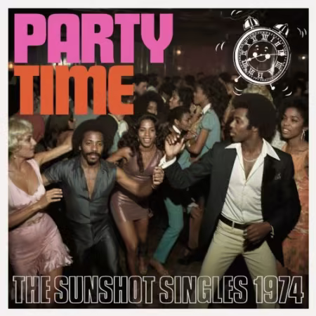 VA - Party Time (The Sunshot Singles 1974) (2025)