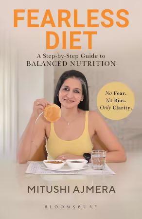 Fearless Diet: A step-by-step guide to balanced nutrition