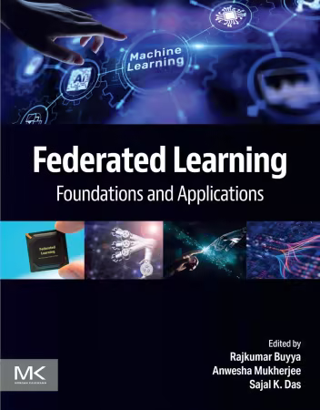 Federated Learning: Foundations and Applications