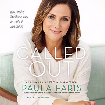 Called Out: Why I Traded Two Dream Jobs for a Life of True Calling[Audiobook]