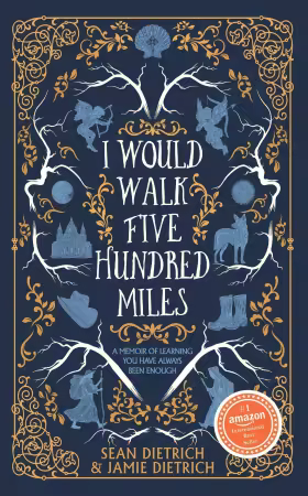 I Would Walk Five Hundred Miles