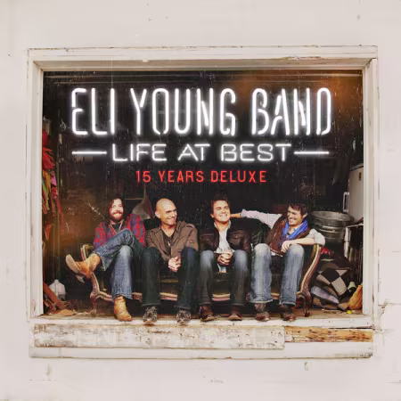 Eli Young Band - Life At Best (15 Years Deluxe) (2026)