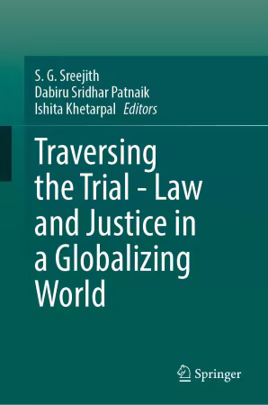 Traversing the Trial—Law and Justice in a Globalizing World