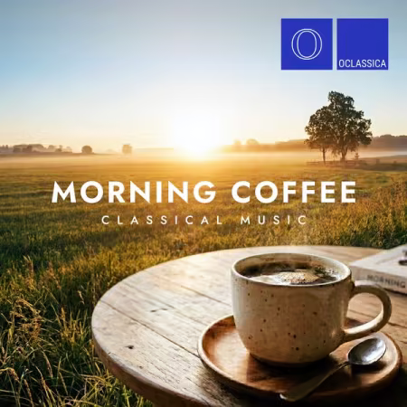 Various Artists - Morning Coffee Classical Music (2026)