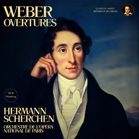 Hermann Scherchen &amp; Orchestre de l'Opera National de Paris - Weber: Overtures (Remastered) (1958/2026)