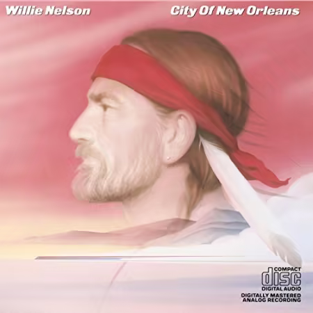 Willie Nelson - City Of New Orleans (1984)[FLAC/MP3]