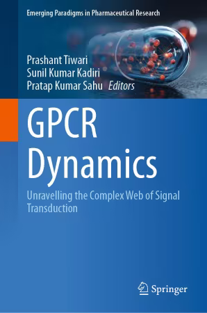 GPCR Dynamics: Unravelling the Complex Web of Signal Transduction