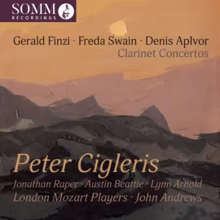 Peter Cigleris - ApIvor, Finzi &amp; Swain: Clarinet Concertos (2026)