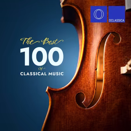 Various Artists - The Best 100 of Classical Music (2026)