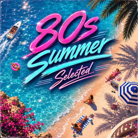 Various Artists - 80s Summer Selected (2026)