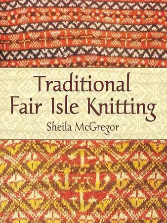 Traditional Fair Isle Knitting