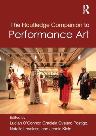 The Routledge Companion to Performance Art