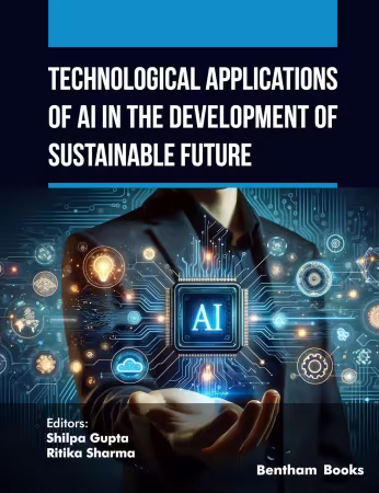 Technological Applications of AI in the Development of Sustainable Future: Volume 2