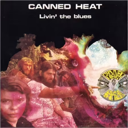 Canned Heat - Livin The Blues (1968) CD-Rip