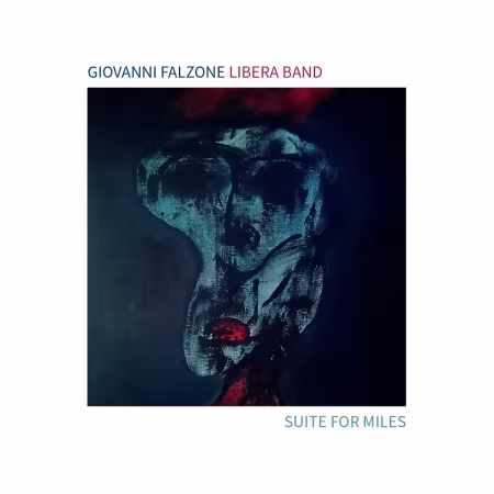 Giovanni Falzone Libera Band - Suite For Miles (2026)