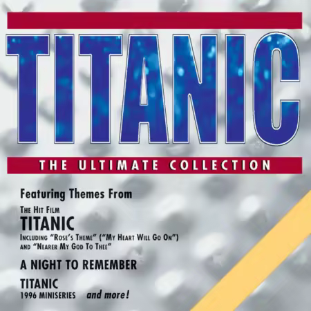 Various – Titanic: The Ultimate Collection (1998)