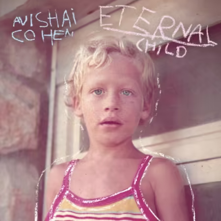 Avishai Cohen - Eternal Child (2026)