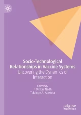 Socio-Technological Relationships in Vaccine Systems