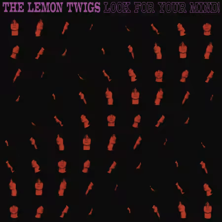 The Lemon Twigs - Look for Your Mind! (2026)