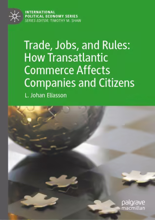 Trade, Jobs, and Rules: How Transatlantic Commerce Affects Companies and Citizens