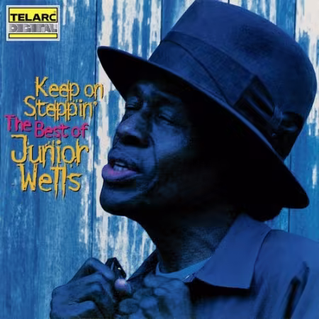 Junior Wells - Keep On Steppin': The Best Of Junior Wells (1998)[FLAC/MP3]