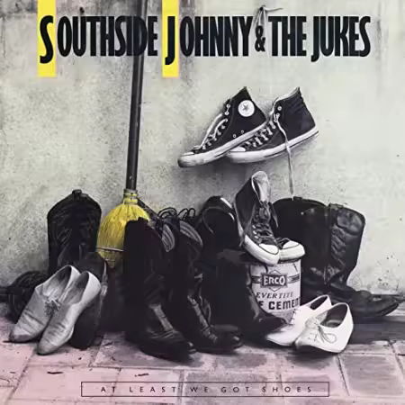 Southside Johnny &amp; The Jukes - At Least We Got Shoes (1986)[FLAC/MP3]