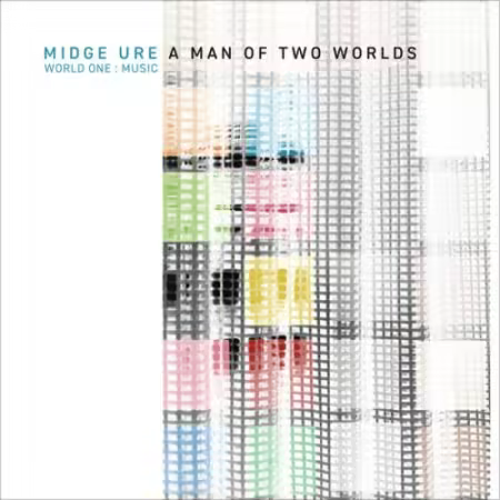 Midge Ure - A Man of Two Worlds (World One : Music) (2026) Hi-Res