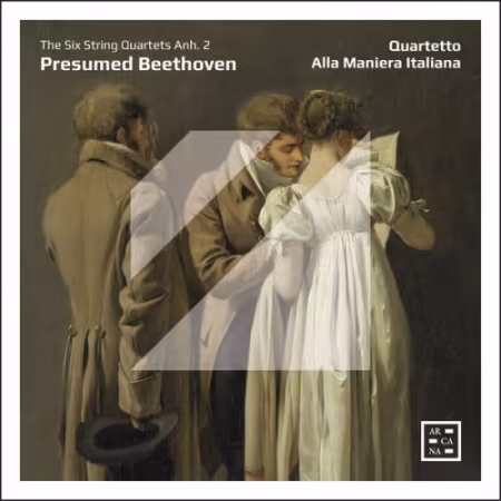 Quartetto Alla Maniera Italiana - Presumed Beethoven. The Six String Quartets, Anh. 2 (2026)