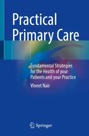 Practical Primary Care: Fundamental Strategies for the Health of your Patients and your Practice