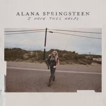 Alana Springsteen - I HOPE THIS HELPS (2026)