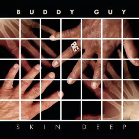 Buddy Guy - Skin Deep (Deluxe Version) (2008)