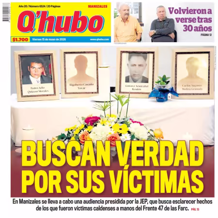 Q'Hubo Manizales - 15 mayo 2026