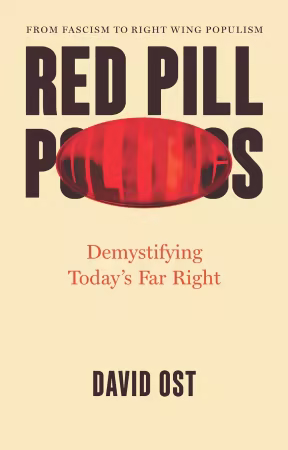 Red Pill Politics: Demystifying Today’s Far Right