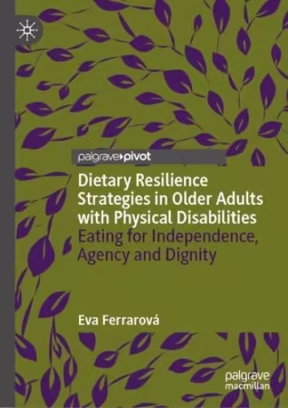 Dietary Resilience Strategies in Older Adults with Physical Disabilities