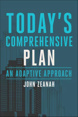 Today's Comprehensive Plan: An Adaptive Approach