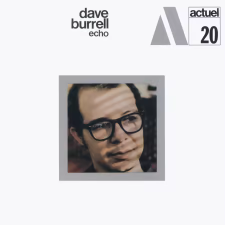Dave Burrell - Echo (Japanese Edition / Remastered) (1969/2025)