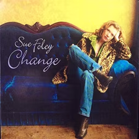 Sue Foley - Change (2004)[FLAC/MP3]