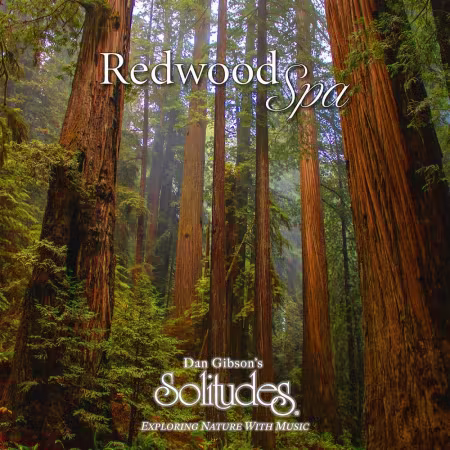 Dan Gibson's Solitudes - Redwood Spa (2026) FLAC