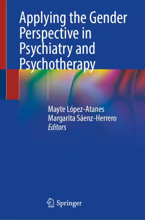 Applying the Gender Perspective in Psychiatry and Psychotherapy