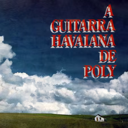 Poly - A Guitarra Havaiana De Poly (1994) (FLAC)