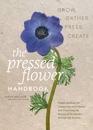 The Pressed Flower Handbook