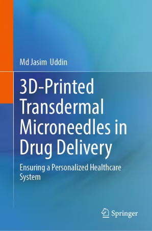 3D-Printed Transdermal Microneedles in Drug Delivery