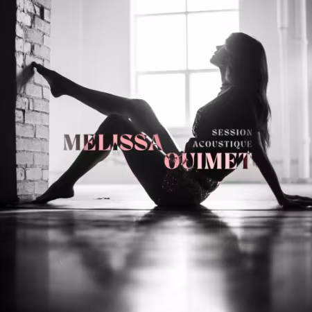 Melissa Ouimet - Mille raisons (acoustique) (2026) (Hi-Res) FLAC/MP3